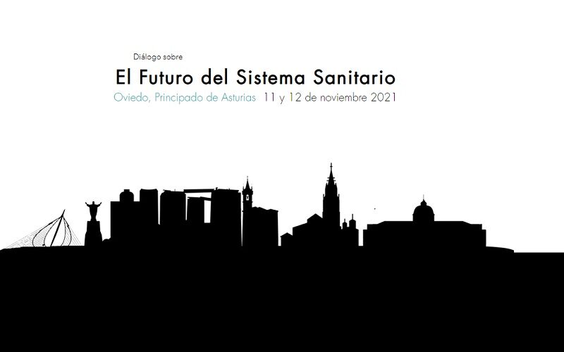 Oviedo será la sede nacional del Diálogo sobre el Futuro del Sistema Sanitario